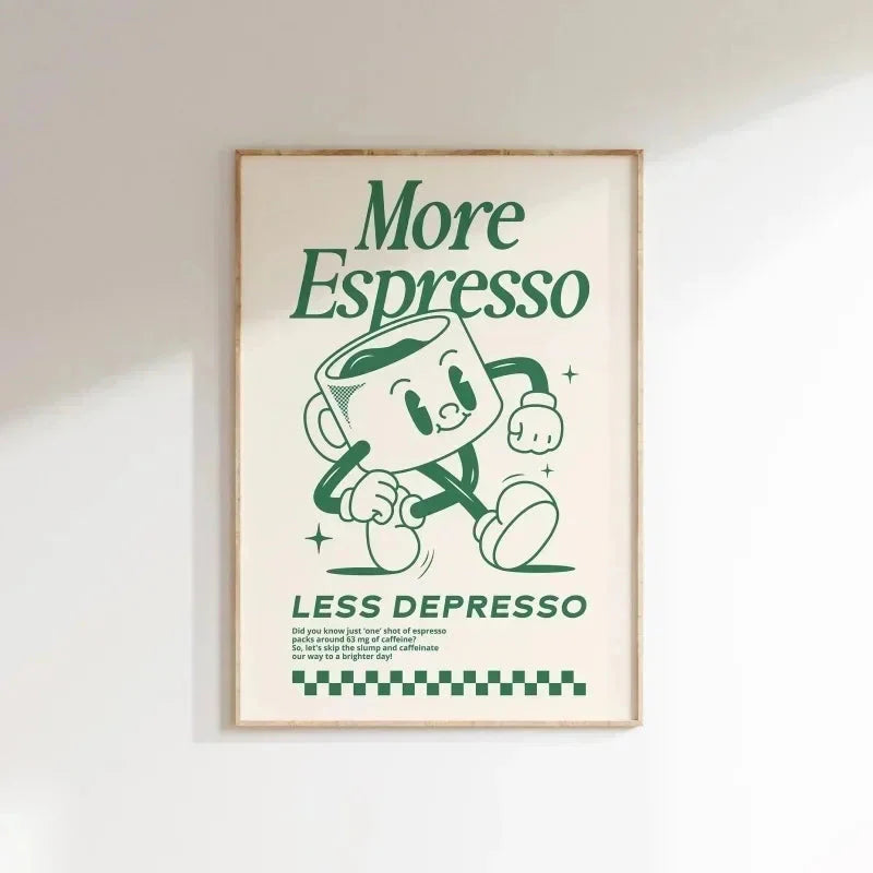 More Espresso Less Depresso Coffee Wall Art Print