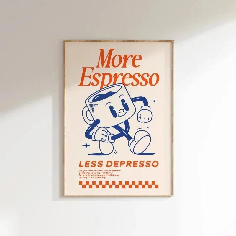 More Espresso Less Depresso Coffee Wall Art Print