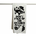 Don't Fuck Up The Kitchen Tea Towel